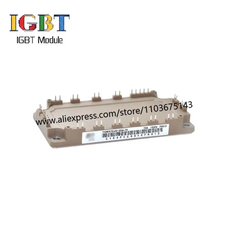 

7MBR75SB060-55 7MBR75SB120-50 7MBR75VB120A-70 IGBT Module