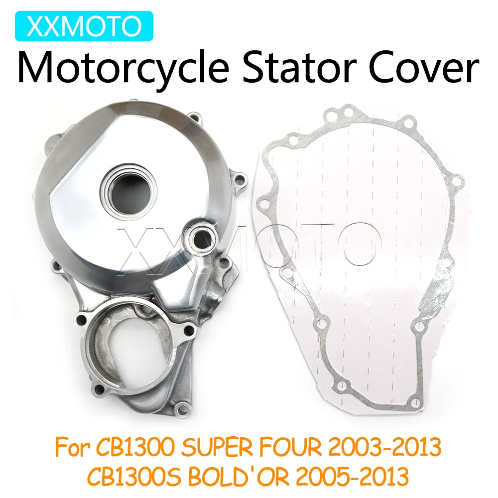 

For HONDA CB1300 SUPER FOUR CB1300S BOLD'OR 2005-2013 CB 1300 Motorcycle Stator Cover Engine Generator Ignition Crankcase Cover