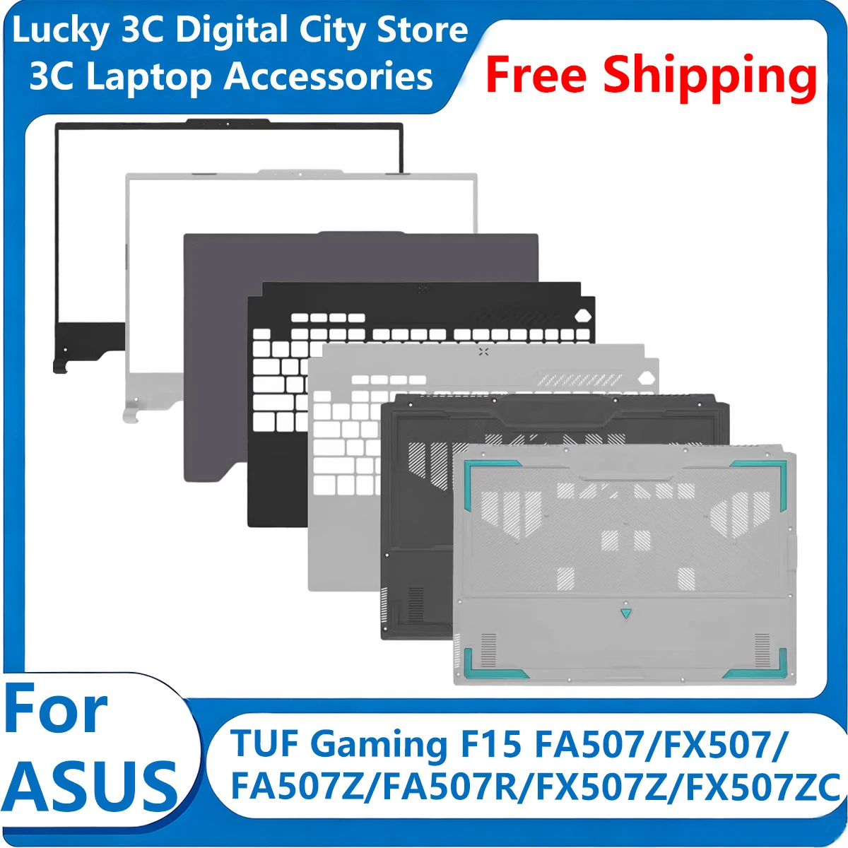 New For ASUS TUF Gaming F15 FA507 FX507 FA507Z FA507R FX507ZC Laptop LCD Back Cover Front Bezel Palrmest Lower Bottom Case
