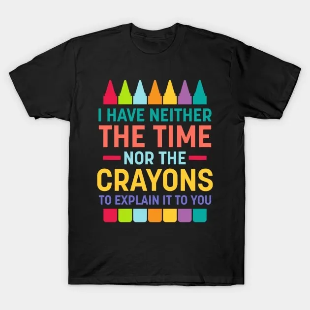 

Хлопковая футболка унисекс Neither Time Nor Crayons, сделанная в Австралии, S-3XL