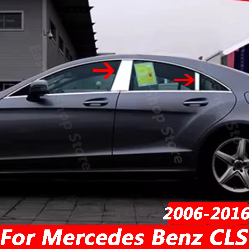 

For Mercedes Benz CLS Class 2006-2016 Car Door Window Middle Column Trim Decoration Protection Chrome Stainless Steel Strip