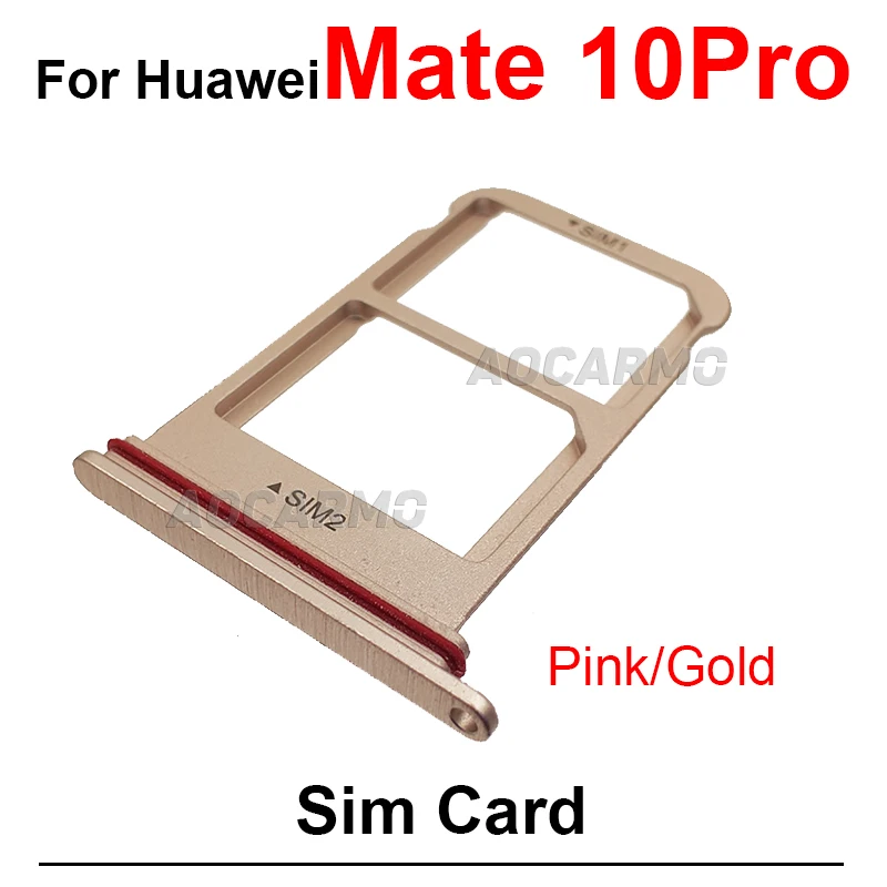 SIM Card Socket Slot For Huawei Mate 10 Pro 10Pro Sim Tray Holder Repair Replacement Parts Pink Gold Black