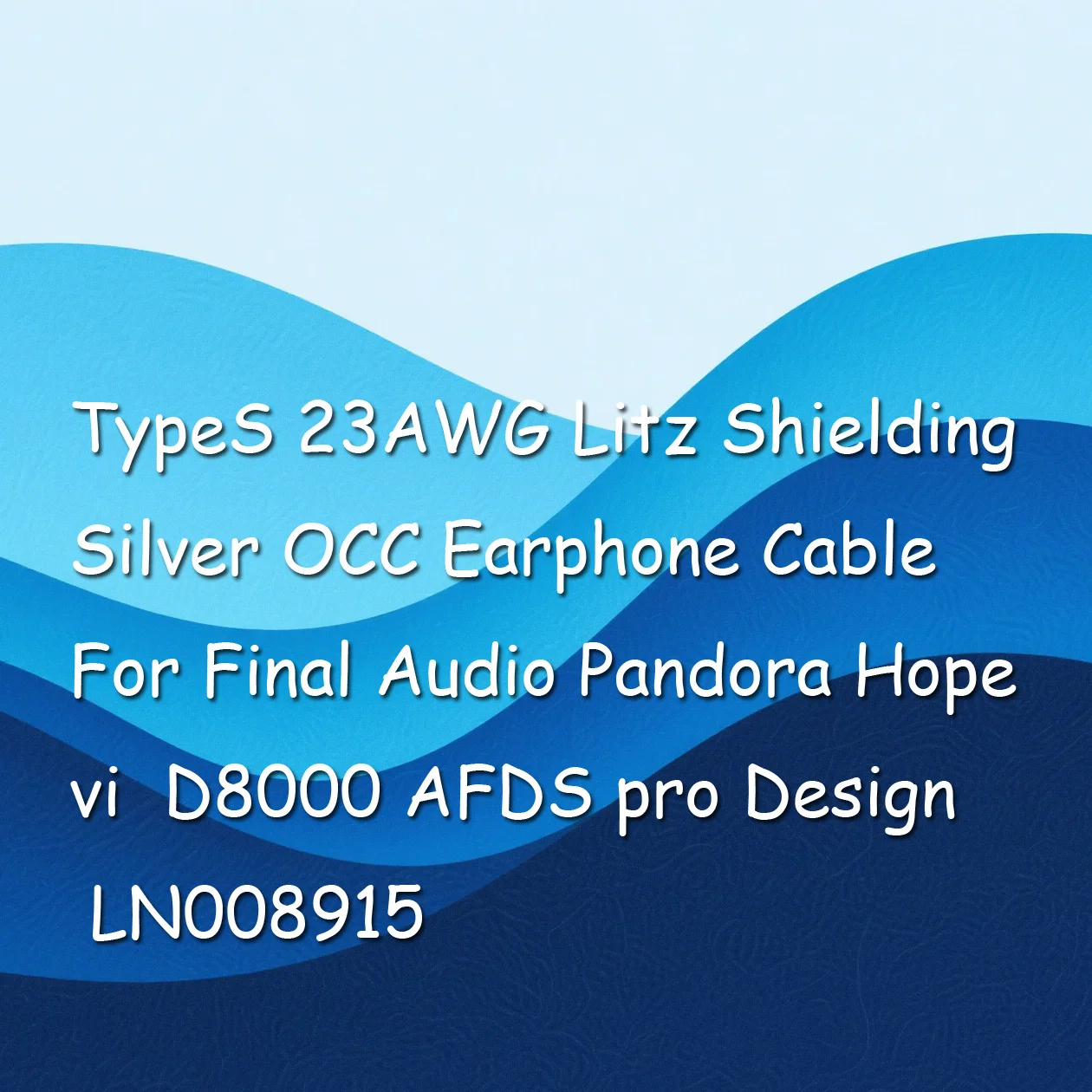 TypeS 23AWG Litz Shielding Silver OCC Earphone Cable For Final Audio Pandora Hope vi  D8000 AFDS pro Design LN008915