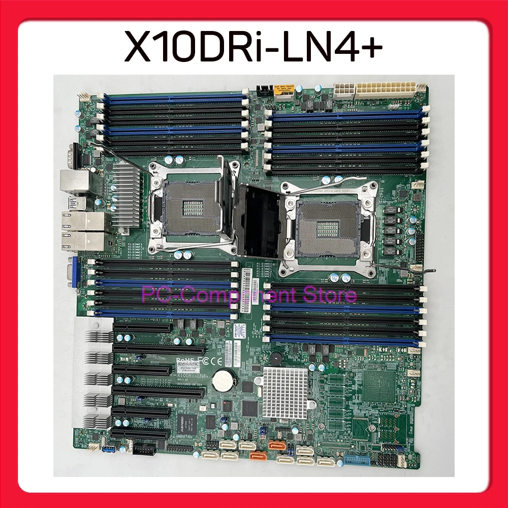 X10DRi-LN4+ Original For Supermicro Dual-channel Server Motherboard 4 Gigabit Ethernet Port C612 Perfect Test