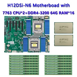 For Supermicro H12DSI-N6 Motherboard  / 2* EPYC 7763 2.45Ghz 64C/128T 256MB 280W CPU Processor  / 16*64GB DDR4 3200mhz RAM Memor