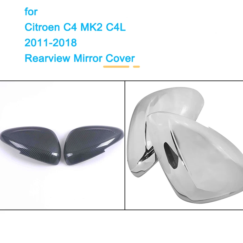 For Citroen C4L 2012 2013 2014~2020 Rear View Mirrors Cover Car Door Side Rearview Exterior Accessories ABS Carbon Electroplated