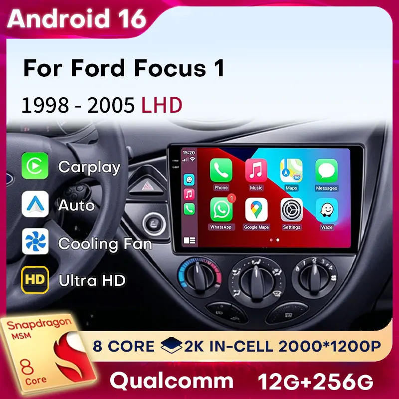 Car Radio Android 16 For Ford Focus 1 1998 - 2005 LHD Multimedia Stereo Player NAVI 360 Camera Audio QLED Head Unit Wireless DSP