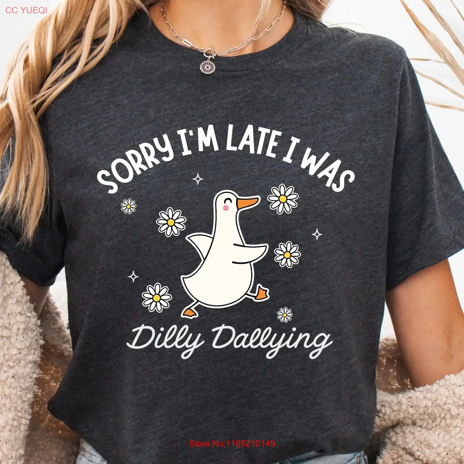 Lo siento, llegué tarde, estaba Dilly Dallying Goose camiseta tonto lindo dally divertido pato vintage lavado ropa de diseñador