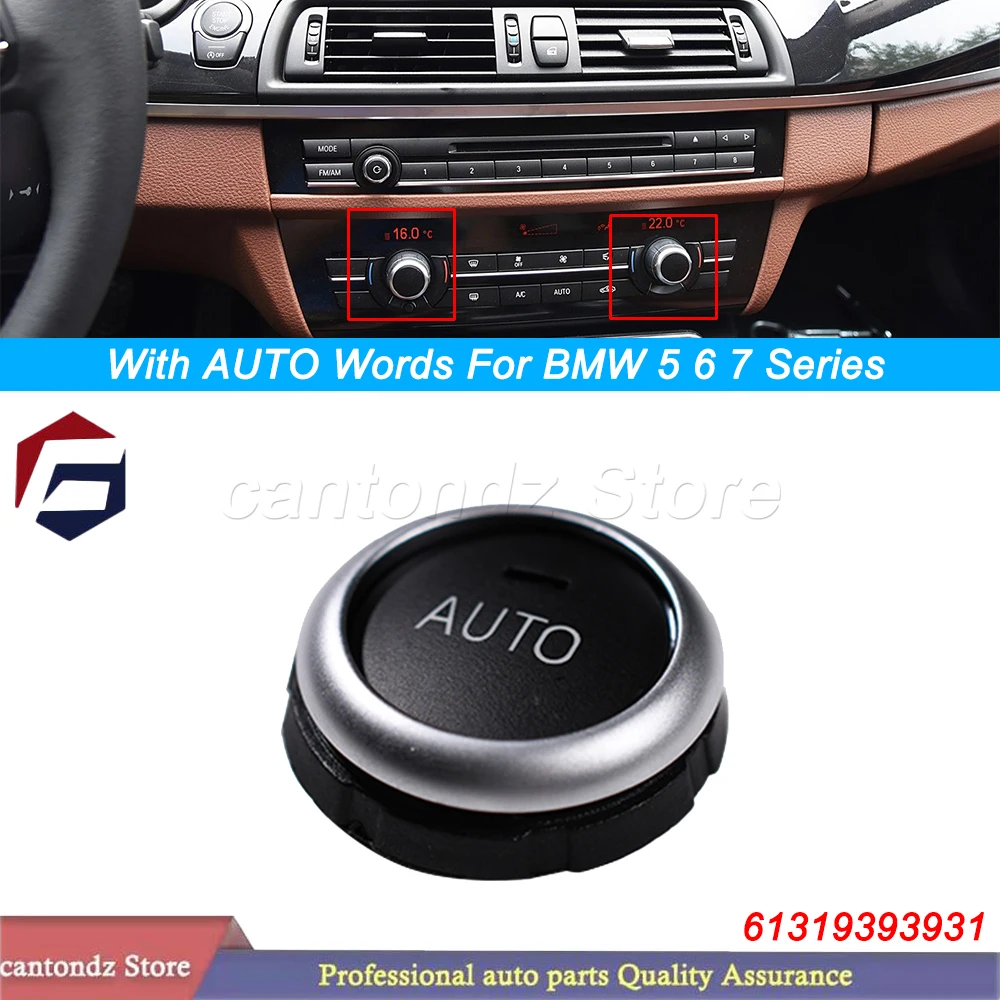 For BMW F10 F07 F02 Air Conditioner A/C Rotation Climate Control Knob Button With AUTO Words For BMW 5 6 7 Series 61319393931