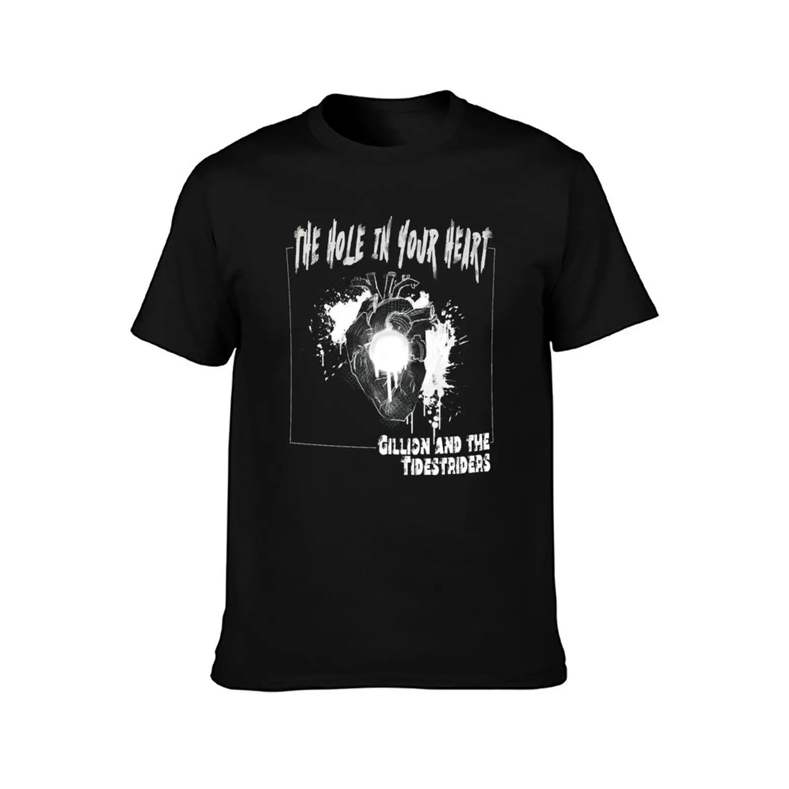 Gillion and the Tidestriders The Hole in Your Heart T-Shirt plus size tops oversized graphic tee plus size men clothing