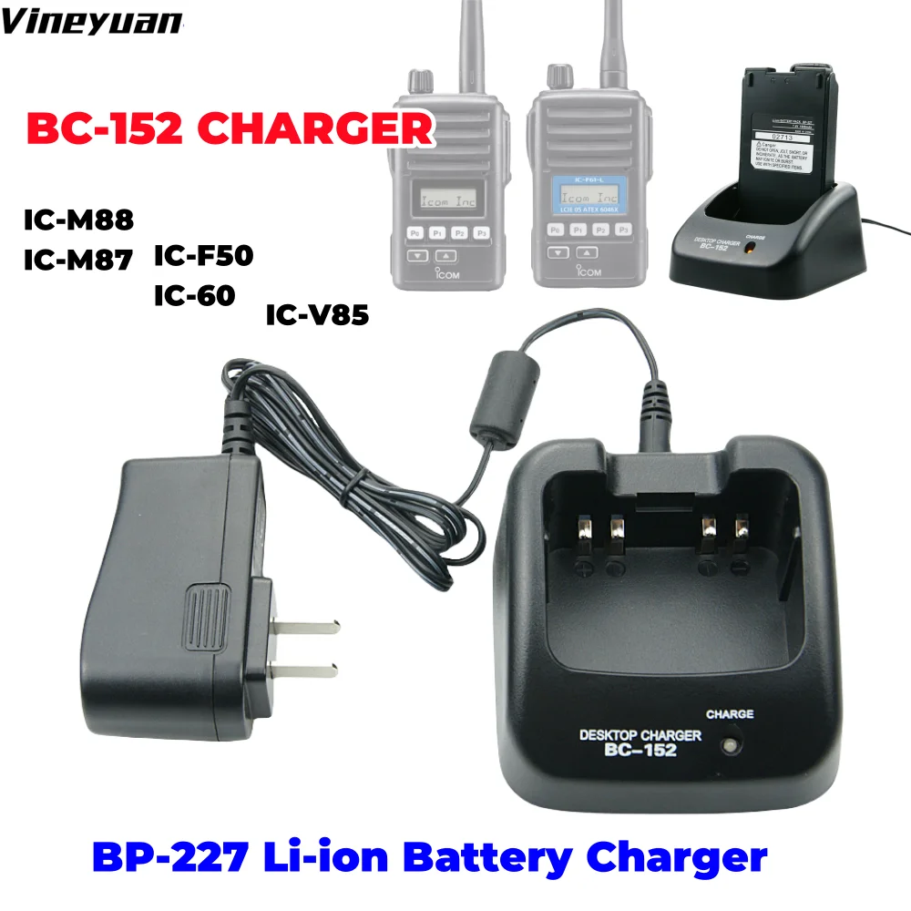 Cargador de batería de iones de litio de BC-152, estación de carga de Radio para ICOM BP-227, IC-M88, IC-M87, IC-V85, IC-F50, IC-F50V