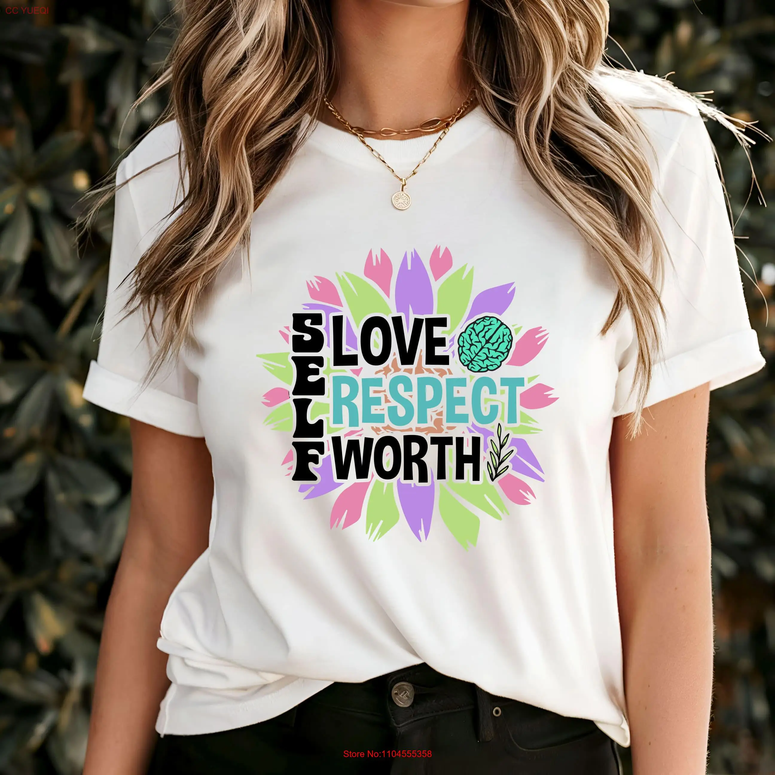 Self Love Respect Worth T Shirt Empowering Affirmation Inspirational Care Apparel Uplifting Confidence