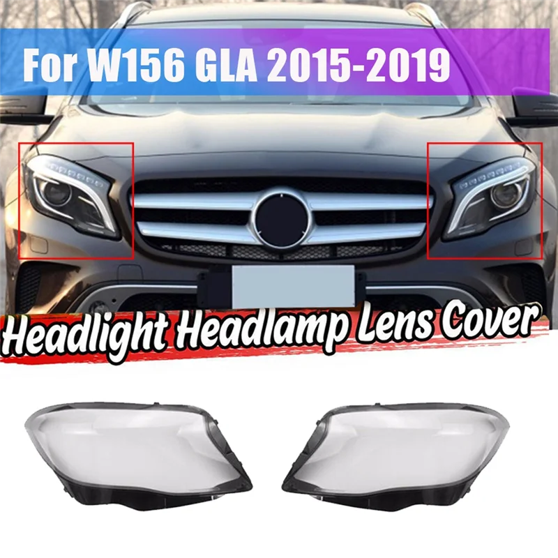 

Left Side for Mercedes Benz W156 GLA Class 2015-2019 Headlight Lens Cover Head Light Lamp Shade Shell Light Cover