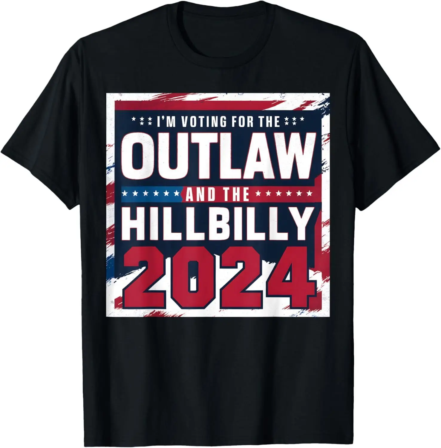 

Trump Vance I'm Voting For the Outlaw and the Hillbilly 2024 T-Shirt