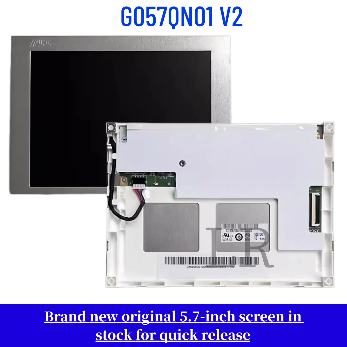 

Brand new original 5.7-inch G057QN01 V2 G057QN01 V1 G057QN01 V0 LCD screen