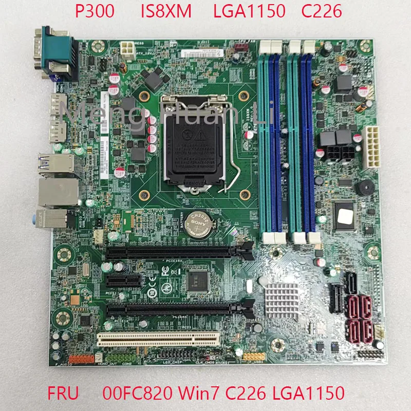 

P300 Motherboard 00FC820 IS8XM For ThinkStation P300 Workstation 30AG 30AH 30AJ 30AK LGA1150 intelC226 DDR3 100%NEW