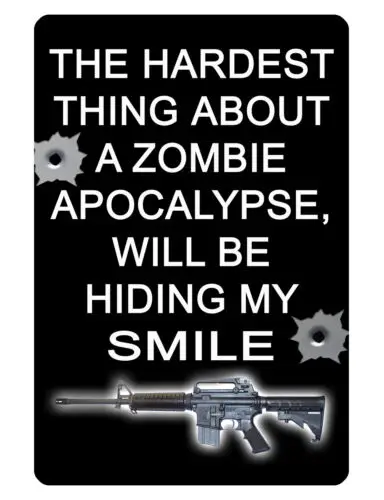 ZOMBIE Apocalypse Custom Sign..Keep Criminals Away...Hi Gloss.NO RUST Aluminum..