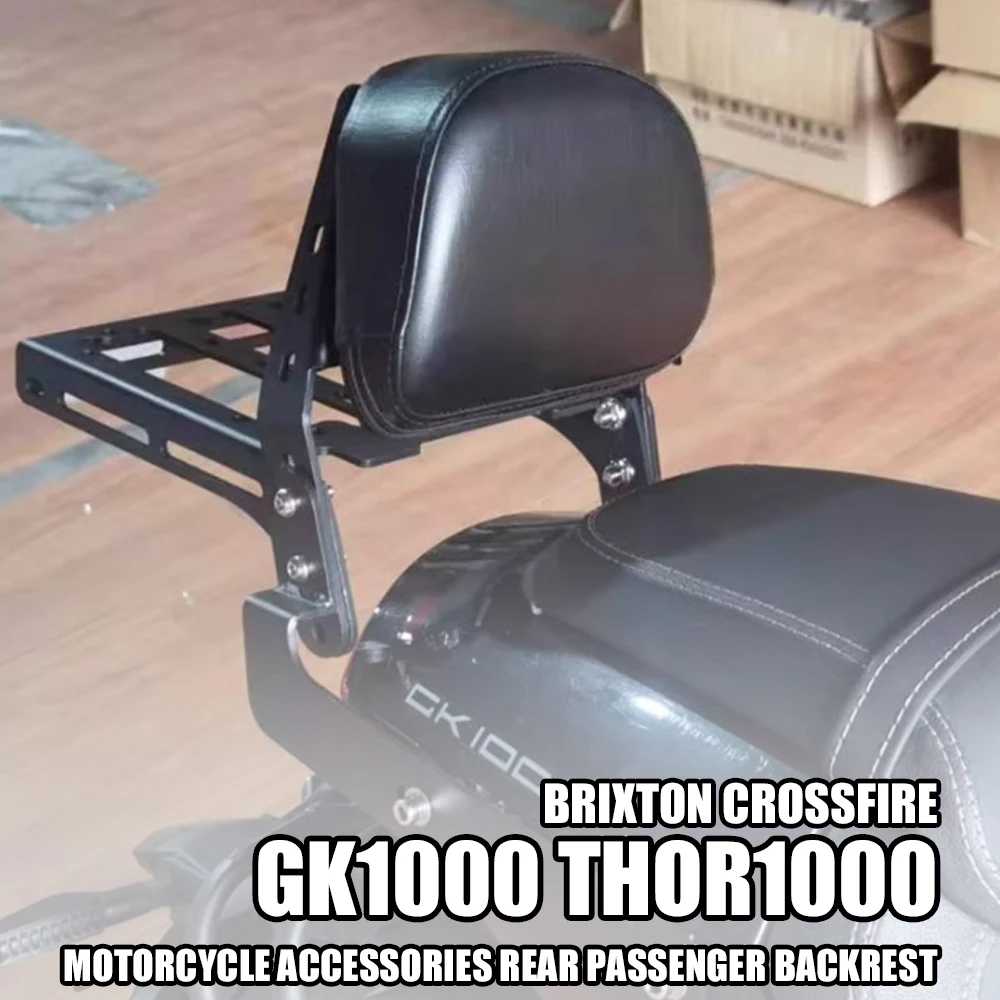 

Motorcycle Fit Brixton Crossfire GK1000 Motorcycle Accessories Rear Passenger Backrest FOR Brixton Crossfire GK1000 THOR1000