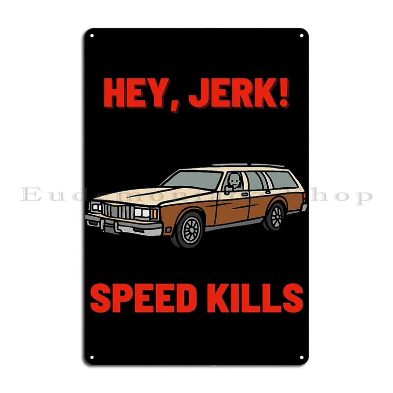 Hey Jerk Speed Kill… - image