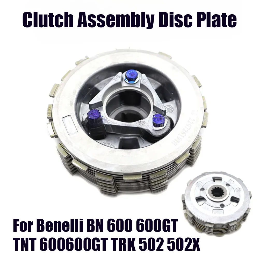 

For Benelli BN 600 600GT TNT 600 600GT TRK 502 TRK 502X Leoncino500 Stels TNT600GT Motorcycle Engine Clutch Assembly Disc kits