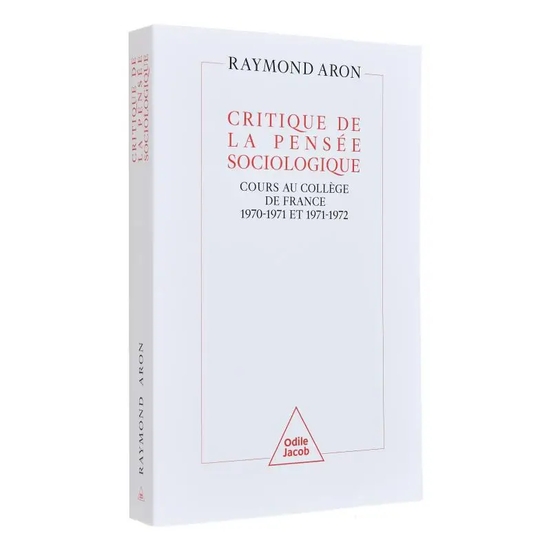 

Критек социологической мысли на колледже DE France 19701971 и 1970 1970 1970 года Raymond Aron Odile Jacob 9782738157652