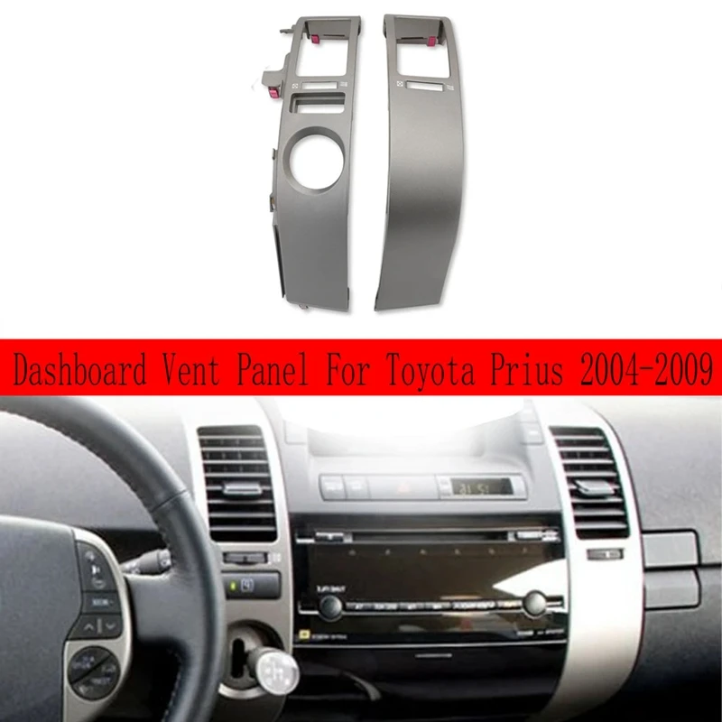 

2PCS Front Dashboard Vent Panel For Toyota Prius 2004-2009 Air Conditioner Outlet Frame