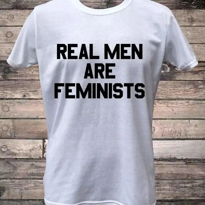 Real Men are Feminists Feminism Activist Mens TShirt