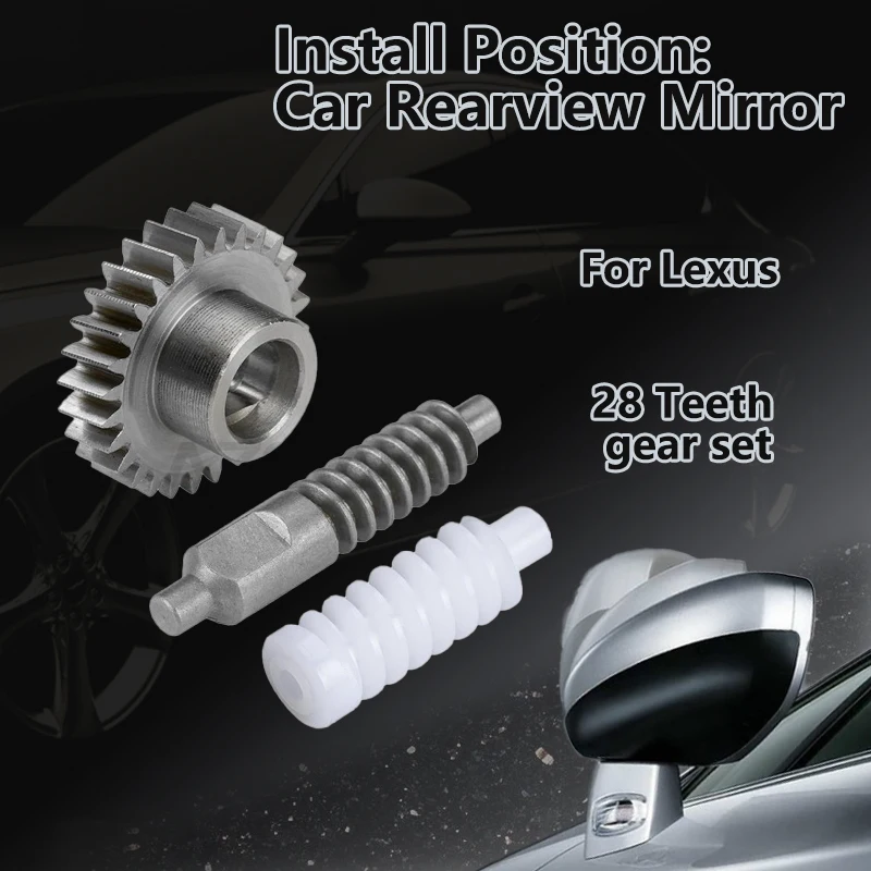 

For Lexus RX200t RX350 RX350L RX450h RX450hL RC350F RC F 2015/2016-2023 Car 28 Teeth gear set of Fold Mirror Motor