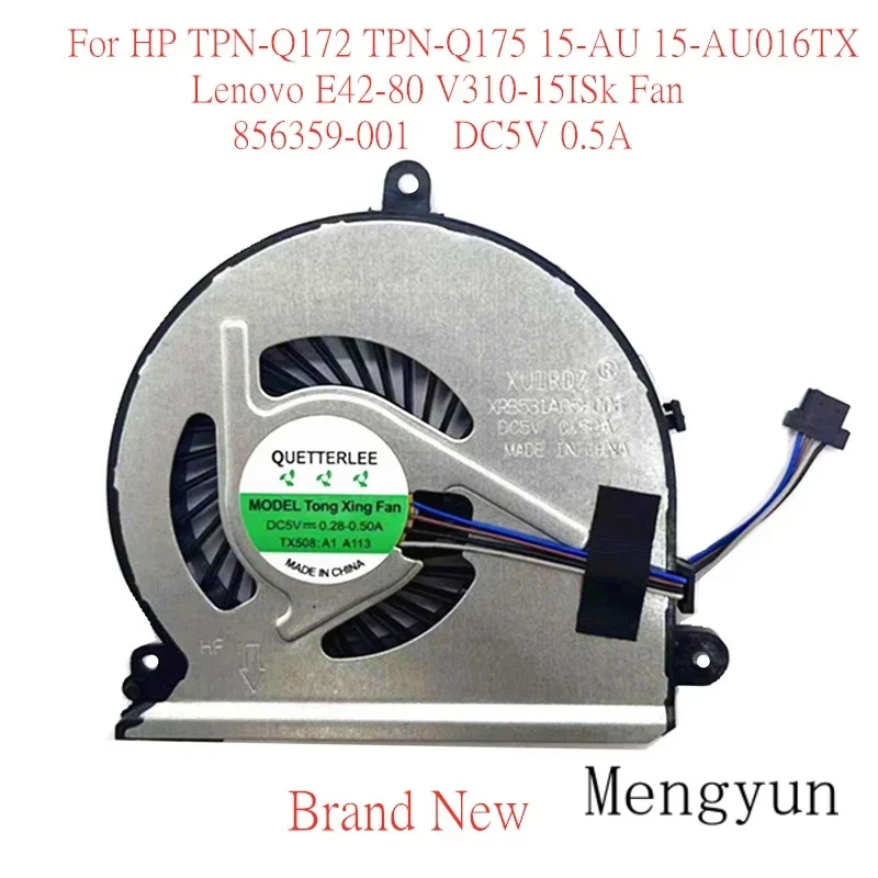 Brand new laptop CPU cooling fan for HP TPN-Q172 TPN-Q175 15-au 15-au016tx Lenovo E42-80 V310-15ISk fan 856359-001 dc5v 0.5A