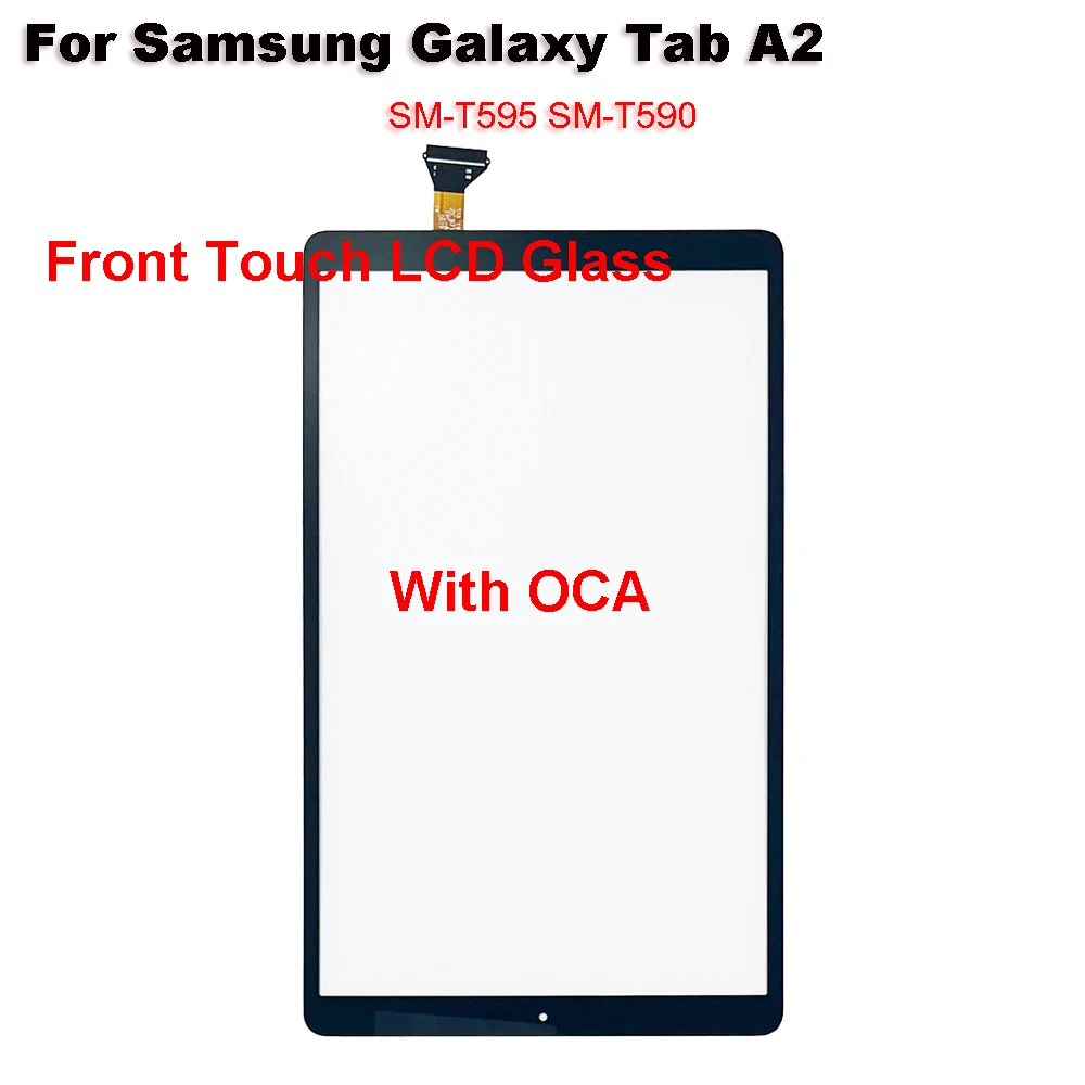 

Передняя стеклянная панель для Samsung Galaxy Tab A2 SM-T595 T590 T595 2018 дюйма, сенсорный экран + OCA LCD, запасные части