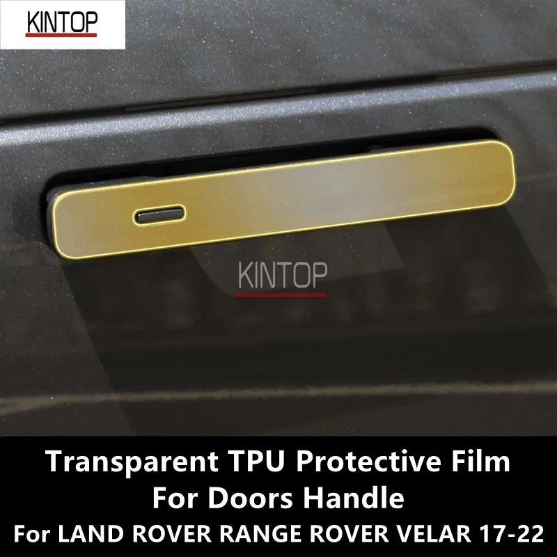 

For LAND ROVER RANGE ROVER VELAR 17-22 Doors Handle Transparent TPU Protective Film Anti-scratch Repair Film Accessories Refit