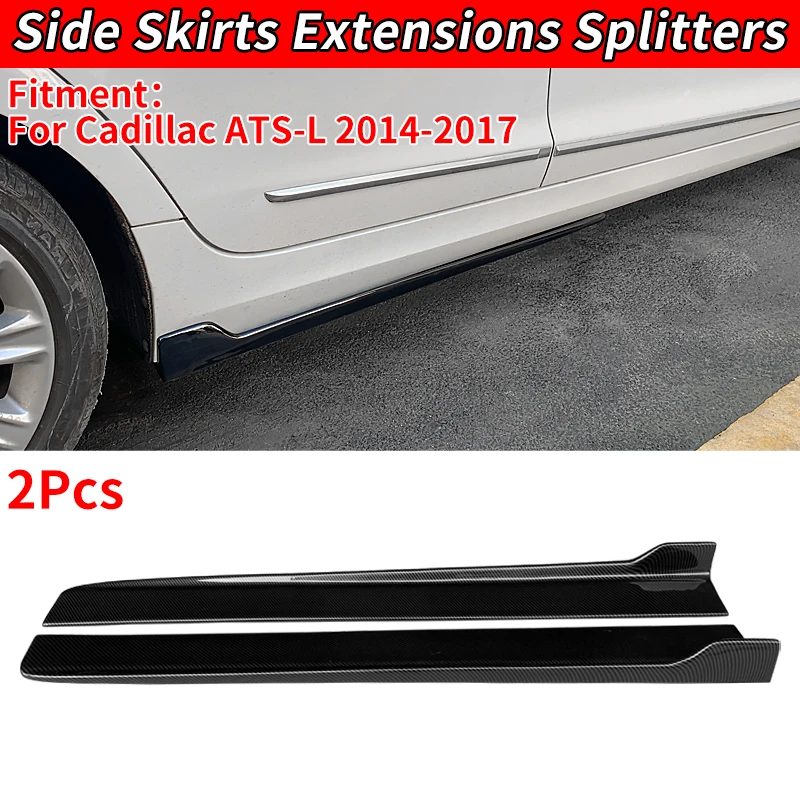 

Car Side Skirts Accessories ABS For Cadillac ATS-L 2014-2017 Extensions Bumper Door Lip Splitters Winglet 107CM Carbon Look