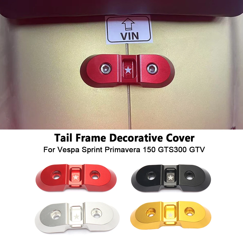 

For VESPA SPRINT PRIMAVERA 150 Primavera 150 GTS300 GTV Modified Tail Frame Removal Cover Decorative Cover