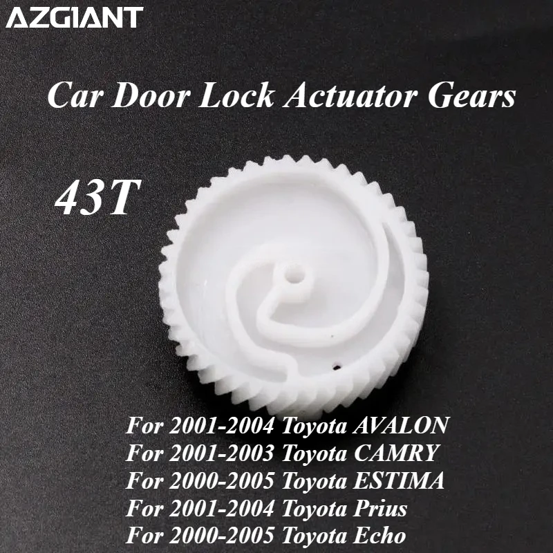 

43T Car Door Lock Actuator Gears For Toyota Echo Estima 2000-2005 Prius Avalon 2001-2004 Camry 2001-2003 automotive accessories