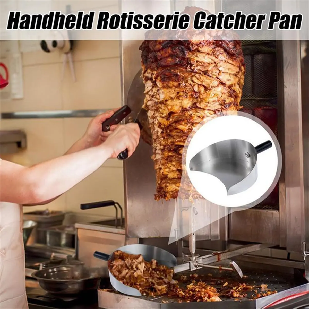 Oct Sale Meat Catcher for Grill Stainless Steel Barbecue Shovel Handheld Rotisserie Catcher Pan for Shawarma Machine Doner Kebab