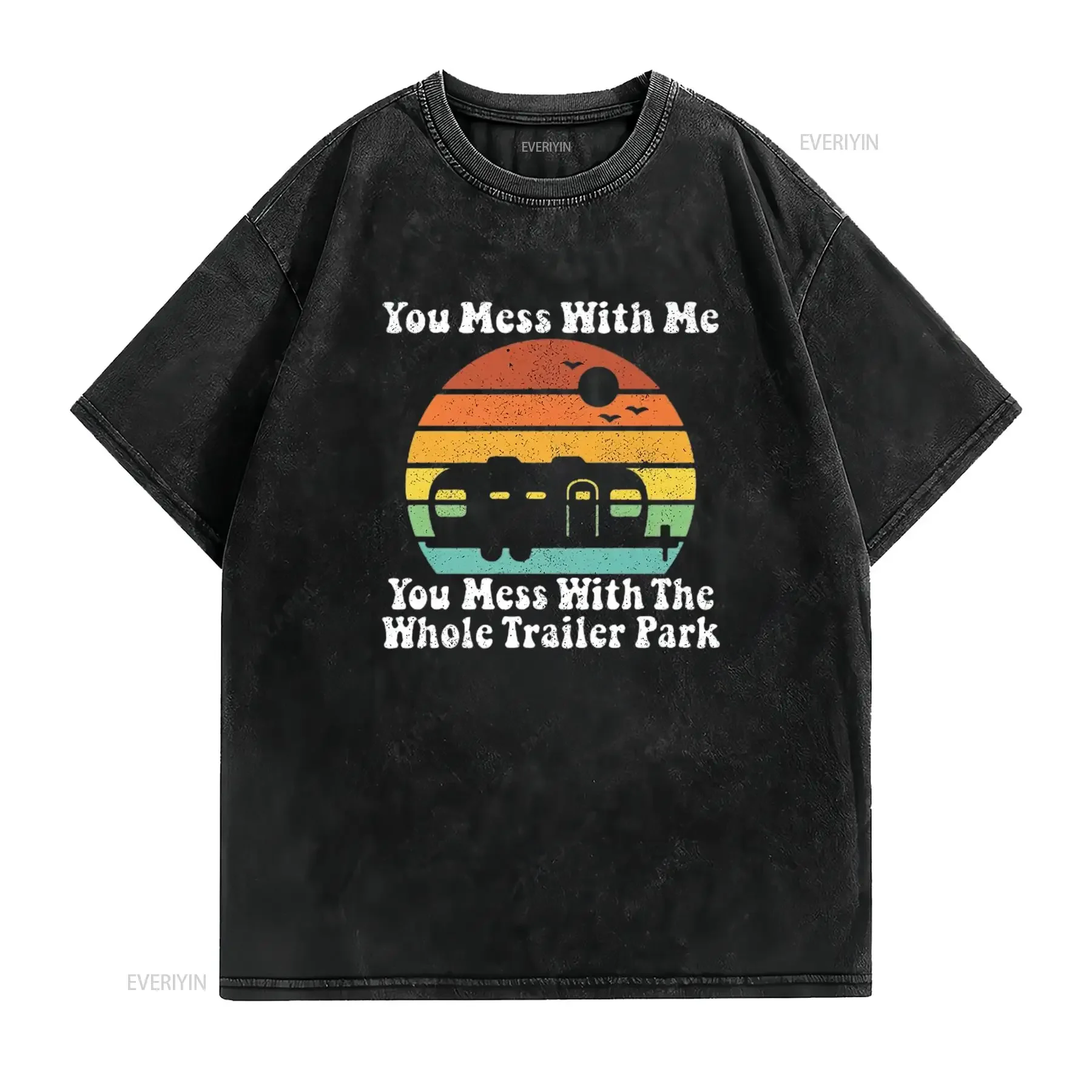 Mens You Mess With Me The Whole Trailer Park T Shirt Black 4X Large vintage Washed Casual Top For Everyday Wear Slightly