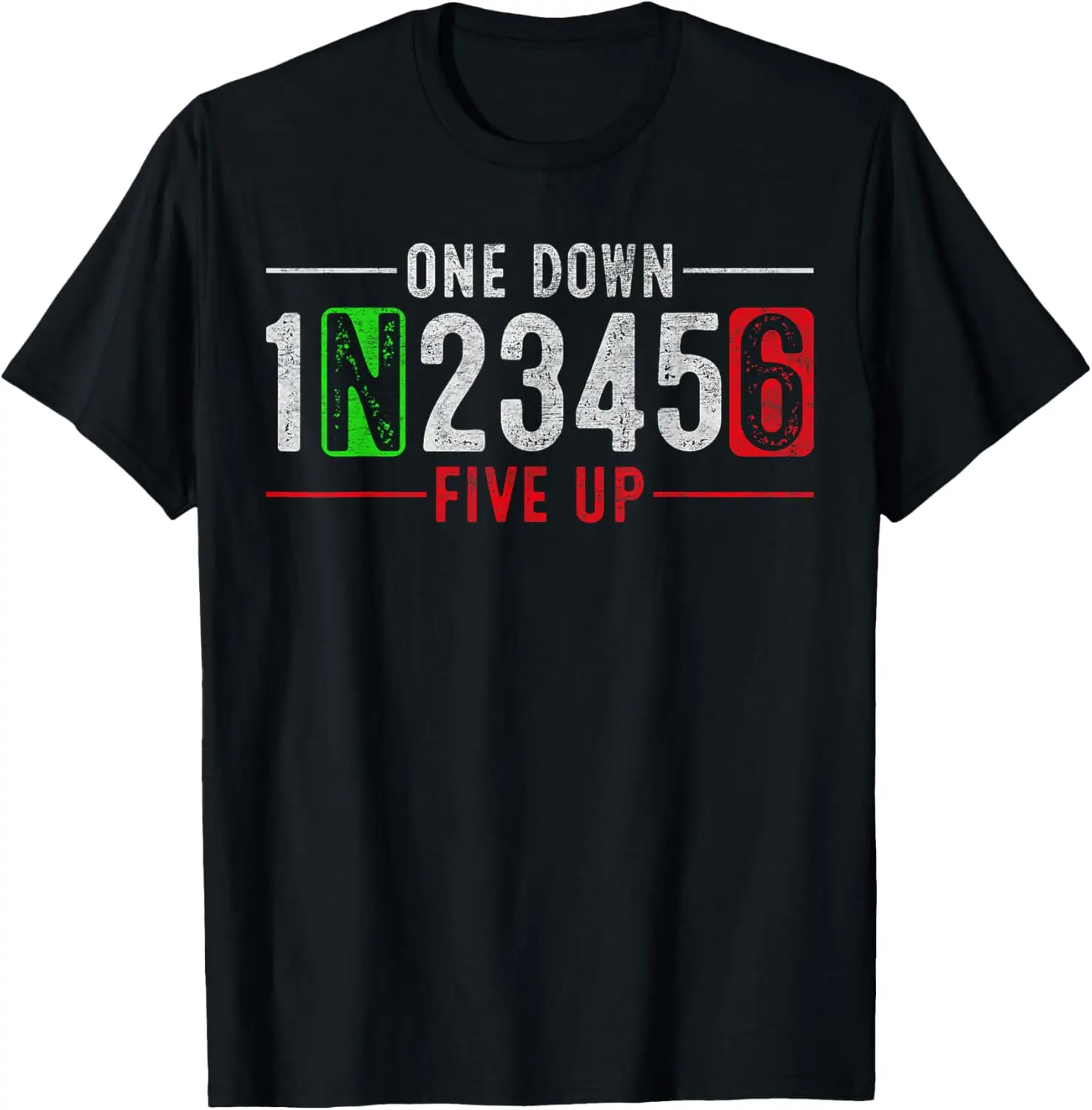 

Biker Gear One Down Five Up 1N23456 Motorcycle Gear T-Shirt