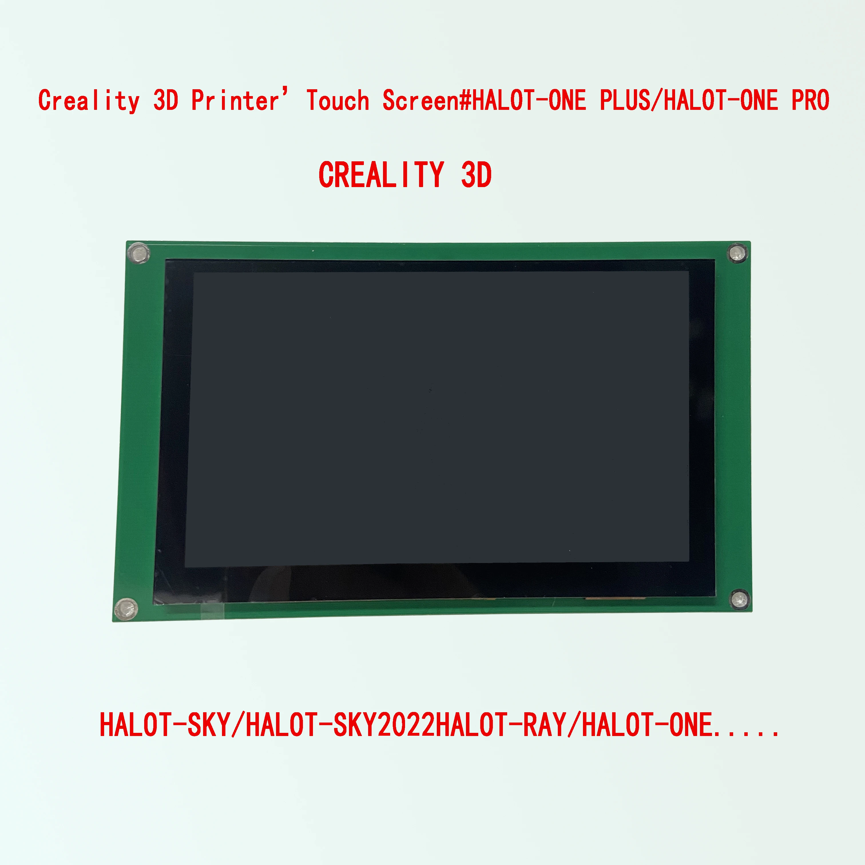 

5.0-inch capacitive touch screen display LCD accessories Creality 3D printer touch screen halo one/plus/pro halo sky/2022/ray