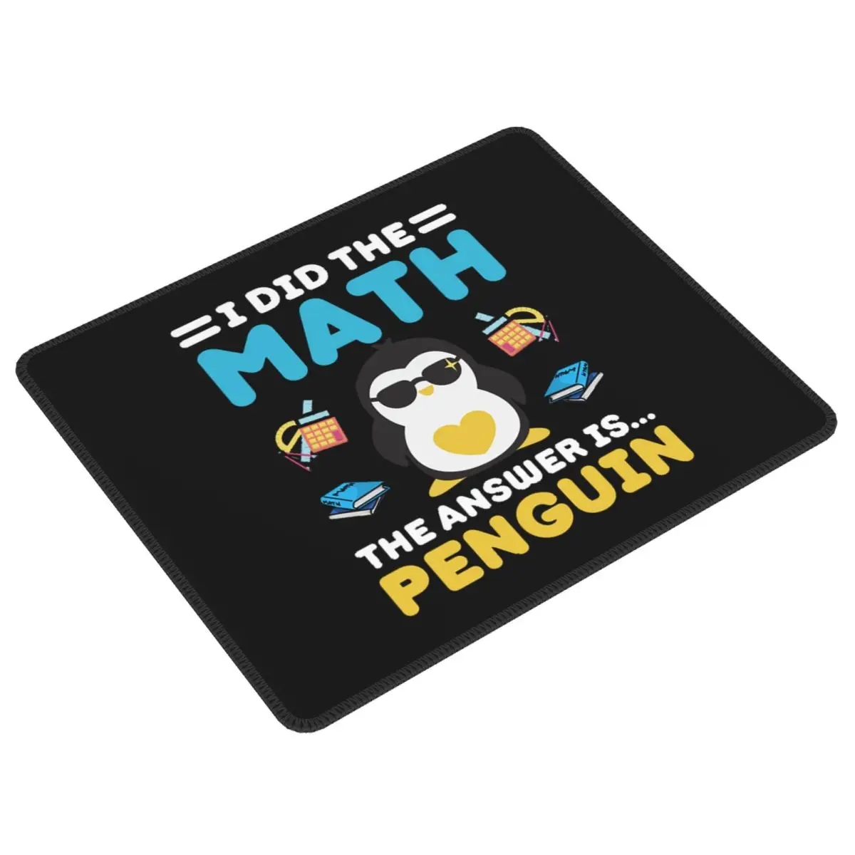 Multi-size Mouse Pad I Did The Math The Answer Is Penguin Funny MathematicianGamer PC Laptop Mats KeyboardCarpet Computer Gaming