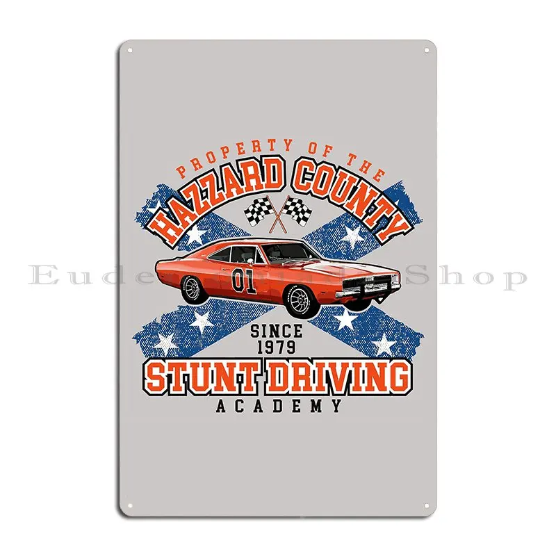 Hazzard County Stunt Driving Academy Metal Sign Custom Home Wall Decor Wall Cave Garage Plaques Tin Sign Poster