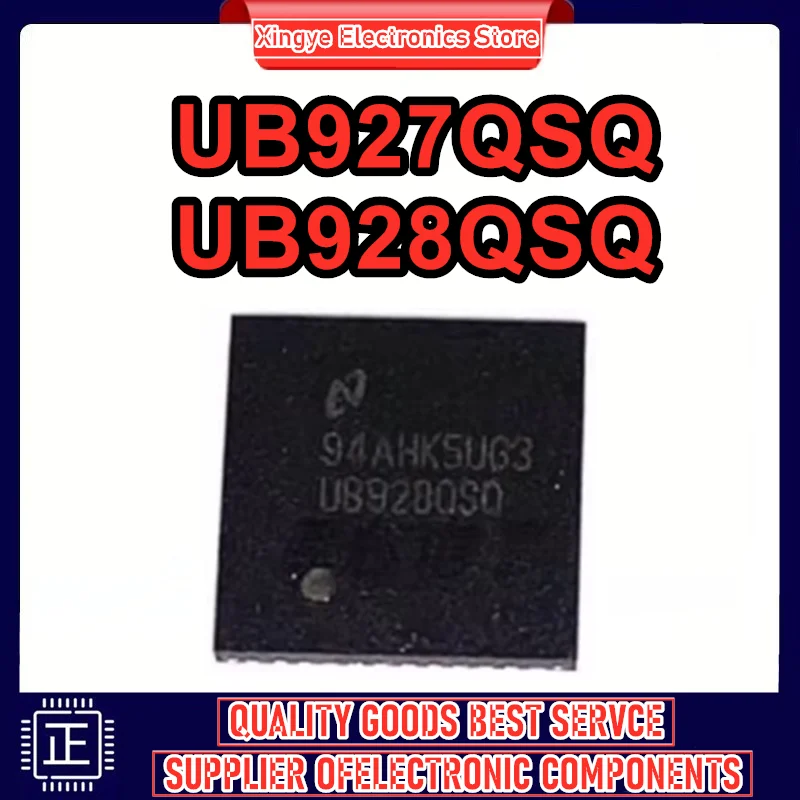 

DS90UB927 DS90UB927QSQ UB927QSQ DS90UB928QSQ UB928QSQ WQFN48 IC Chip 100% New Original in stock