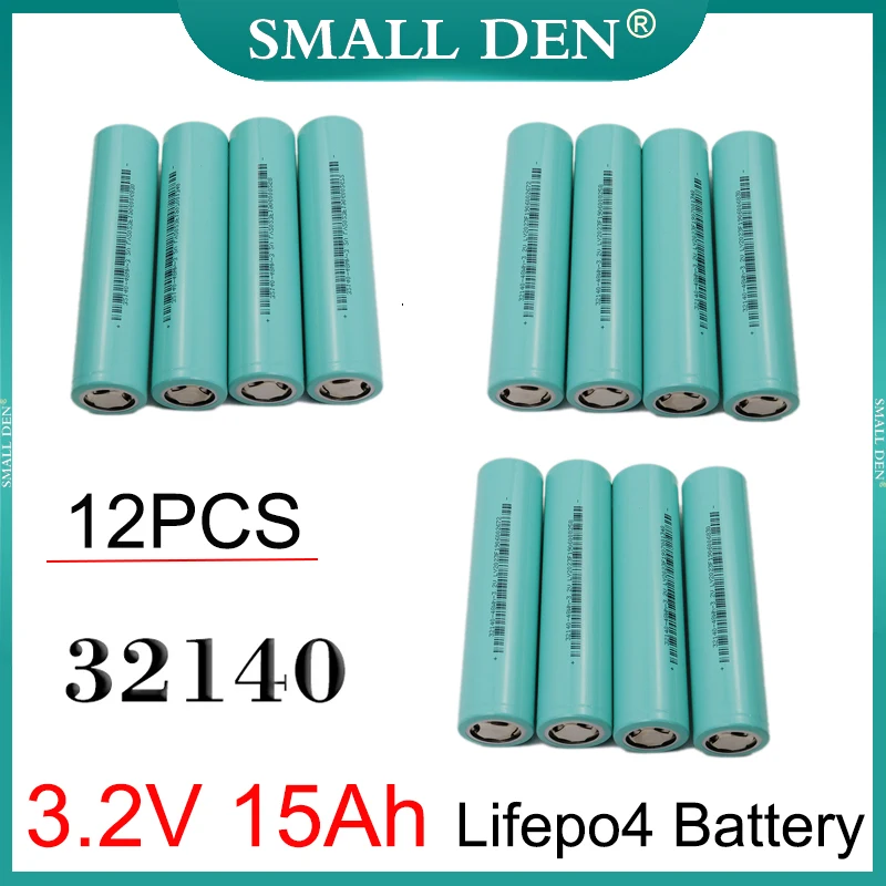 

12PCS Grade A 3.2V 15Ah 32140 Lifepo4 Battery 5C Lithium iron phosphate Cells DIY 12v 24v E-bike E-scooter tricycle power tools