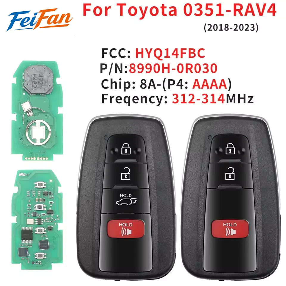 

FeiFan HYQ14FBC Board: 231451-0351 8990H-0R030 Smart Remote Car Key Fob 3/4 Buttons 314.3MHz 8A Chip for Toyota RAV4 2018-2023
