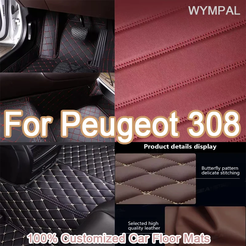 

Luxury Custom Automotive Car Floor Mats For Peugeot 308 2012 2013 2014 2015 2016 Auto Luxury Leather Men Women Car Mats Full