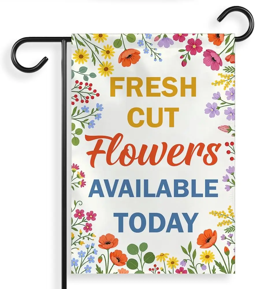 [12''x18''] Fresh Cut Flowers Available Garden Flag, Fresh Flowers for Sale Farmhouse Farmers Market Outdoor xxl
