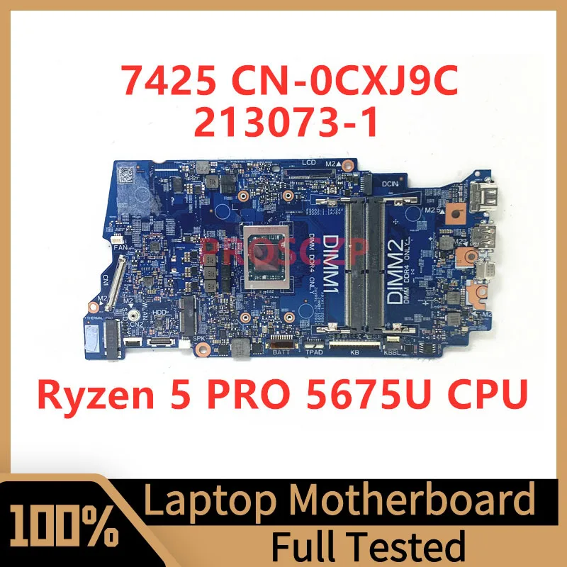 

CN-0CXJ9C 0CXJ9C CXJ9C Mainboard For Dell 7425 Laptop Motherboard 213073-1 With Ryzen 5 PRO 5675U CPU 100% Tested Working Well