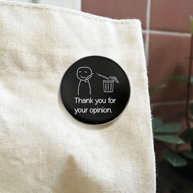 Thank You for Your Opinion Meme Enamel Pin Sarcastic Trash Can Brooches Internet Culture Lapel Badge Gifts