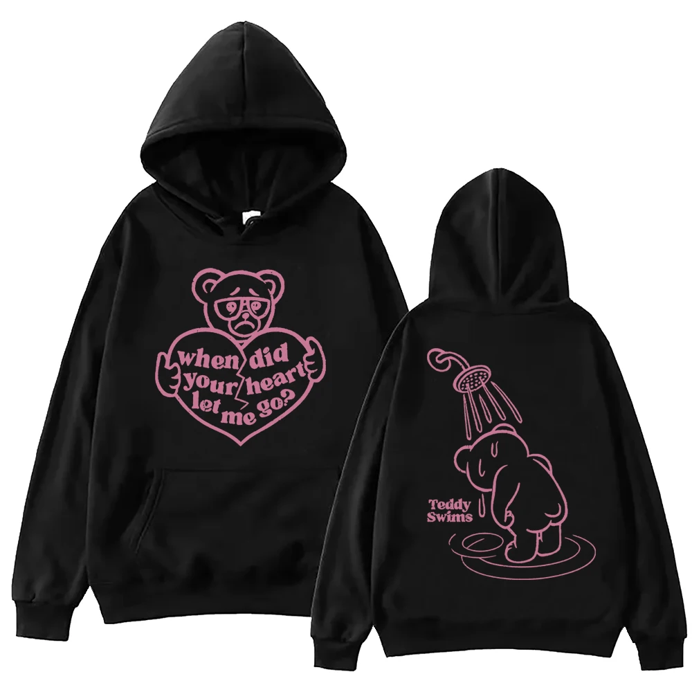 Teddy Swims When Did Your Heart Let Me Go Hoodie Harajuku Hip Hop Pullover Tops Sweatshirt