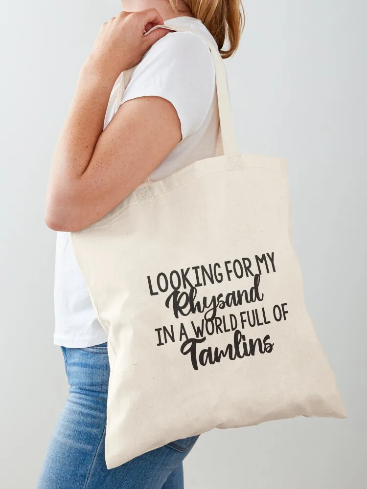 

Looking for my Rhysand in a world of Tamlins Tote Bag custom fabric bag tote bag women Fabric bags for women
