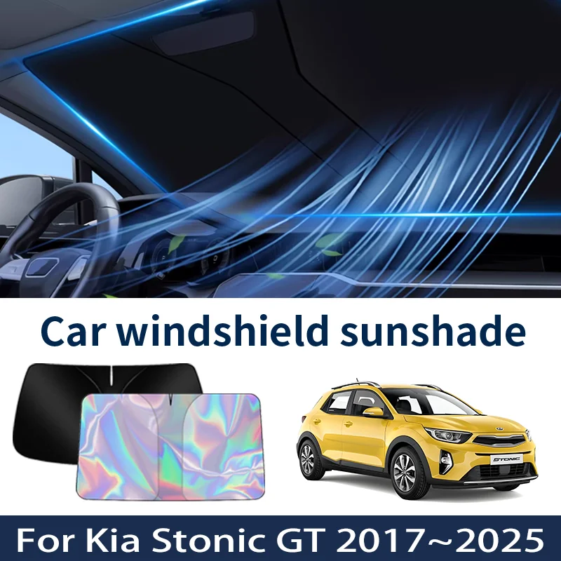 

Front Windshield Sunshade For Kia Stonic GT 2017~2025 2024 2023 2022 Car Sun Visor Heat Insulation Summer Cooling Accessories